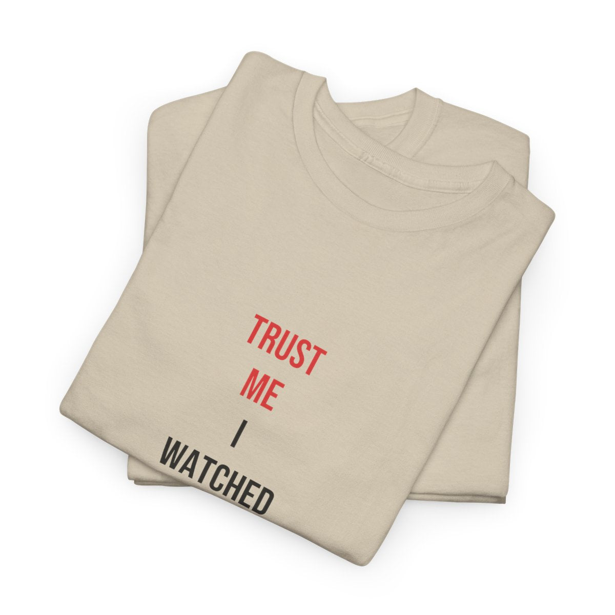 Trust Me I Watched A Video — Sand